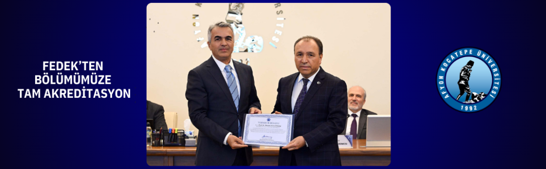 FEDEK’ten Bölümümüze Tam Akreditasyon